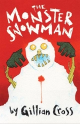 The Monster Snowman - Gillian Cross