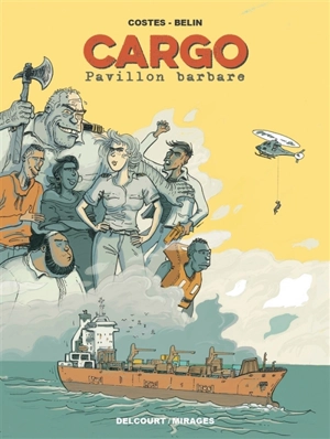 Cargo : pavillon barbare - Costès