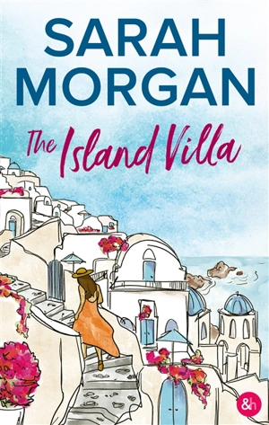 The island villa - Sarah Morgan