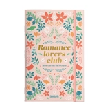 Romance lovers club : mon carnet de lecture