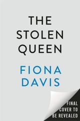 The Stolen Queen - Davis, Fiona