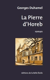 La Pierre d'Horeb - Georges Duhamel