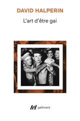 L'art d'être gai - David M. Halperin