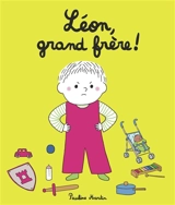 Léon, grand frère ! - Pauline Martin