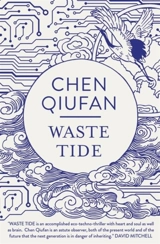 Waste Tide - Qiufan, Chen