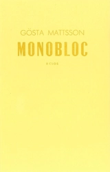 Monobloc - Gösta Mattsson