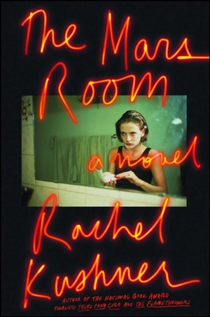 The Mars Room - Rachel Kushner