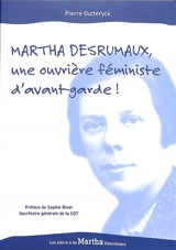 Martha Desrumaux, une ouvrière féministe d'avant-garde ! - Pierre Outteryck