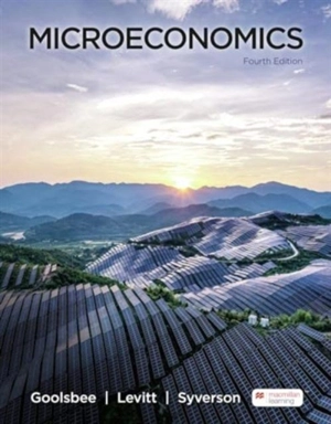 Microeconomics 4th Edition - Goolsbee, Austan