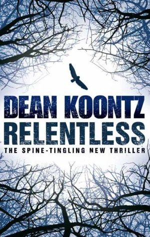 Relentless - Koontz, Dean