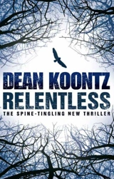 Relentless - Koontz, Dean