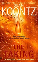 The Taking - Koontz, Dean