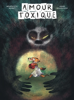 Amour toxique - Anne Schmauch