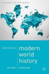 Mastering Modern World History : 5th ed - Norman Lowe