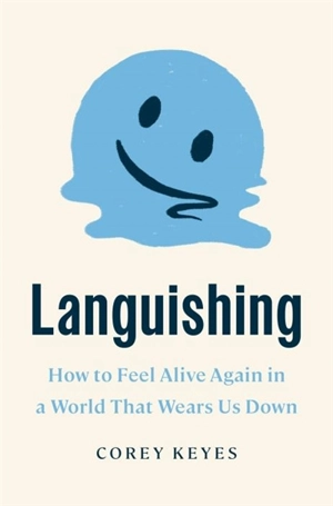 Languishing - Corey L. M Keyes