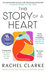The Story of a Heart - Clarke, Rachel