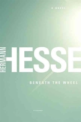 Beneath the Wheel - Hesse, Hermann
