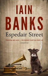 Espedair Street - Banks, Iain M.
