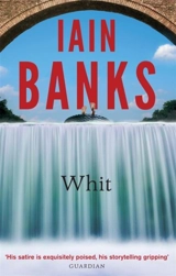 Whit - Banks, Iain M.