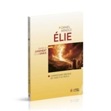 Elie : entre le jugement et la grâce : commentaire biblique de 1 Rois 17 à 2 Rois 2 - Daniel Arnold