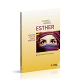 Esther : survivre dans un monde hostile : une approche globale - Daniel Arnold