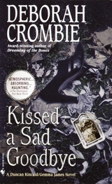 Kissed a Sad Goodbye - Deborah Crombie