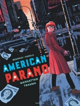 American parano. Vol. 3. Manhattan trauma - Hervé Bourhis