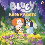 Bluey : Barky Boats - Bluey