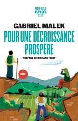 Pour une décroissance prospère - Gabriel Malek