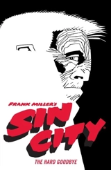 Sin City Vol.1 : The Hard Goodbye Vol. 1 - Miller, Frank