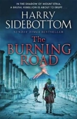 The Burning Road - Harry Sidebottom