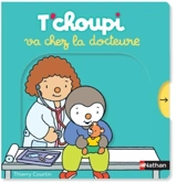 T'choupi va chez la docteure - Thierry Courtin