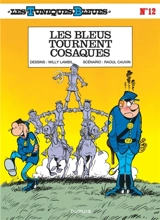 Les Tuniques bleues. Vol. 12. Les bleus tournent cosaques - Raoul Cauvin