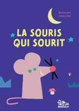 La souris qui sourit - Magdalena