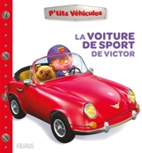 La voiture de sport de Victor - Nathalie Bélineau