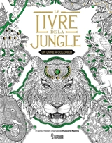 Le livre de la jungle : Un livre a colorier - Rudyard Kipling