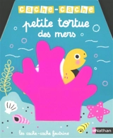 Cache-cache petite tortue des mers - Mélisande Luthringer