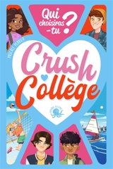 Crush collège : qui choisiras-tu ? - Pascale Perrier