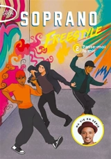 Freestyle. Vol. 2. Passe-moi le mic - Soprano