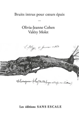 Bruits intrus pour coeurs épais - Olivia-Jane Cohen