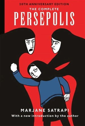 The Complete Persepolis - Marjane Satrapi