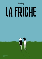 La friche - Dave Lapp