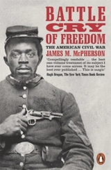 Battle Cry of Freedom Civil - James M. McPherson