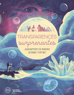 Transparences surprenantes - Jean-Baptiste de Panafieu