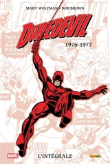 Daredevil : l'intégrale. Vol. 12. 1976-1977 - Marv Wolfman
