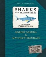 Sharks and Other Sea Monsters - Robert Sabuda