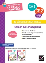 En route pour le calcul mental ! CE1, CE2, nouveaux programmes 2025 : 30 séquences par niveau : fichier enseignant - Maxime Paul