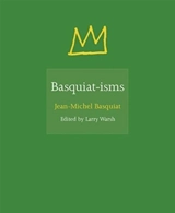 Basquiat-Isms - Jean-Michel Basquiat