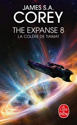 The expanse. Vol. 8. La colère de Tiamat - James S.A. Corey