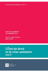 L'Etat de droit et la crise sanitaire : acte II : actes de la conférence du 2 décembre 2022